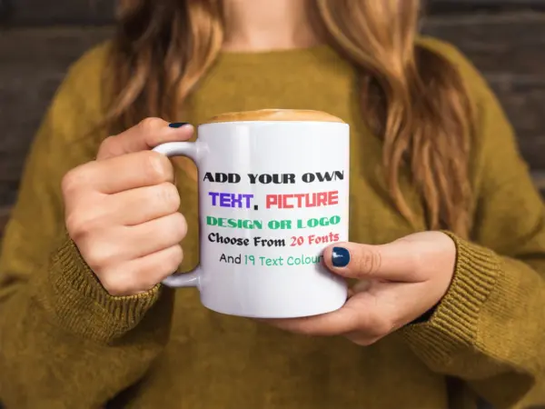 Personalised Mug, Custom Text Mug, Personalised Photo mug, Quote mug, Logo Mug, Company Logo Mug, Birthday, Anniversary, custom design