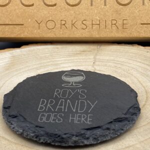 Brandy Goes Here Slate Coaster