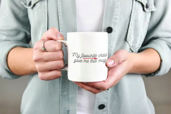 My favourite child gave me this mug