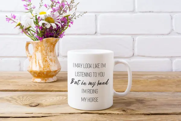 I'm Riding My Horse Mug, Best gift for Horse Lovers, horse gift, equestrian gifts - Image 4
