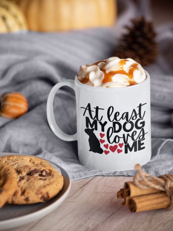 At least my Dog loves me mug, gift for her, valentines gift, gift for dog lover, gift for dog owner - Image 3